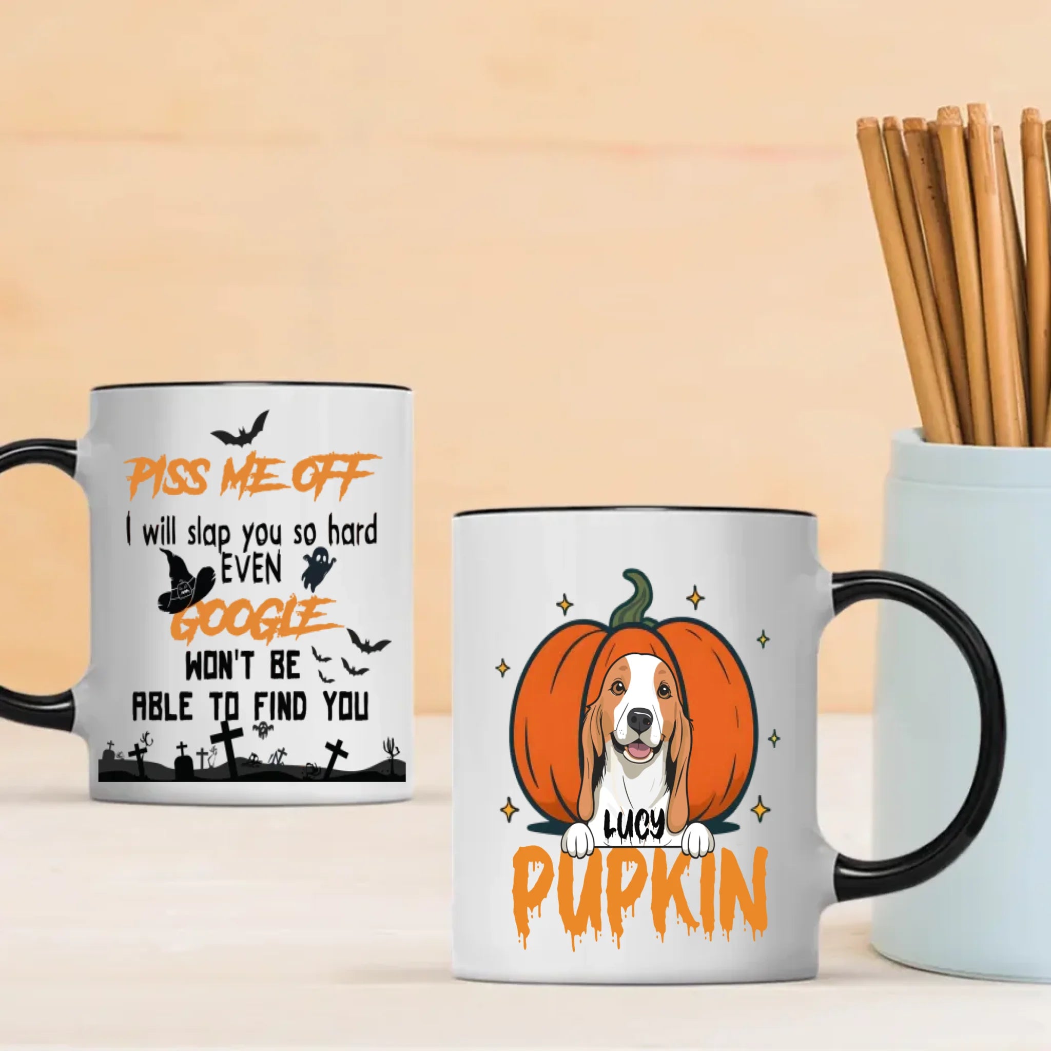 Piss Me Off Mug – Custom Dog Clipart & PUPKIN Text