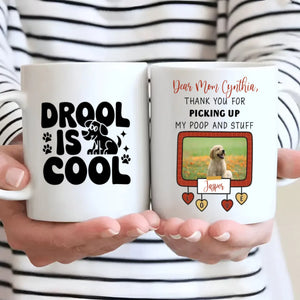 Personalized Dog Mug – “Drool Is Cool” Funny Coffee Cup for Dog Lovers – 89Prints