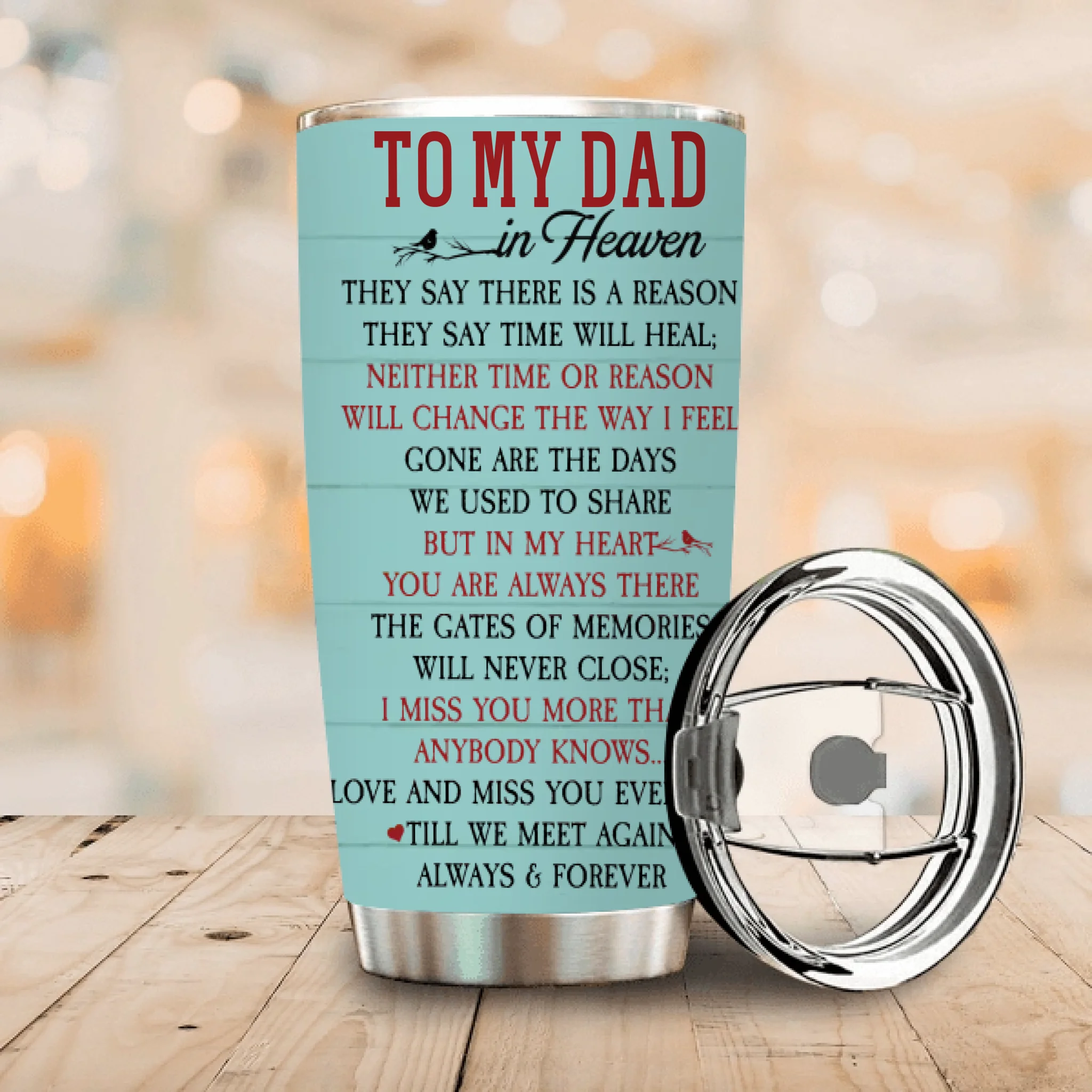 To My Dad in Heaven – Forever in My Heart Personalized Memorial Tumbler - 89Prints