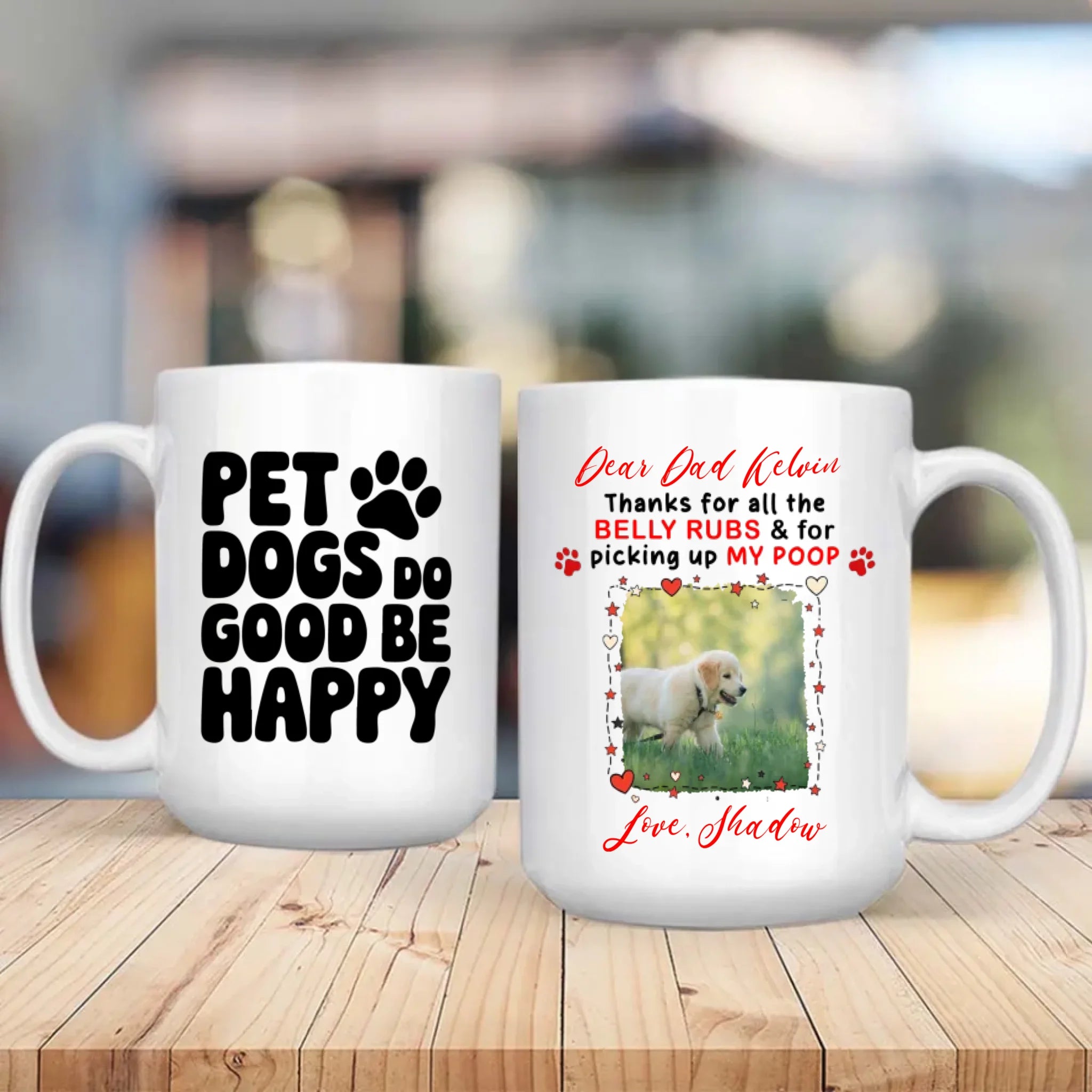 Cute Coffee Cup Gift for Dog Lovers - Pet Dogs Do Good Be Happy - 89Prints