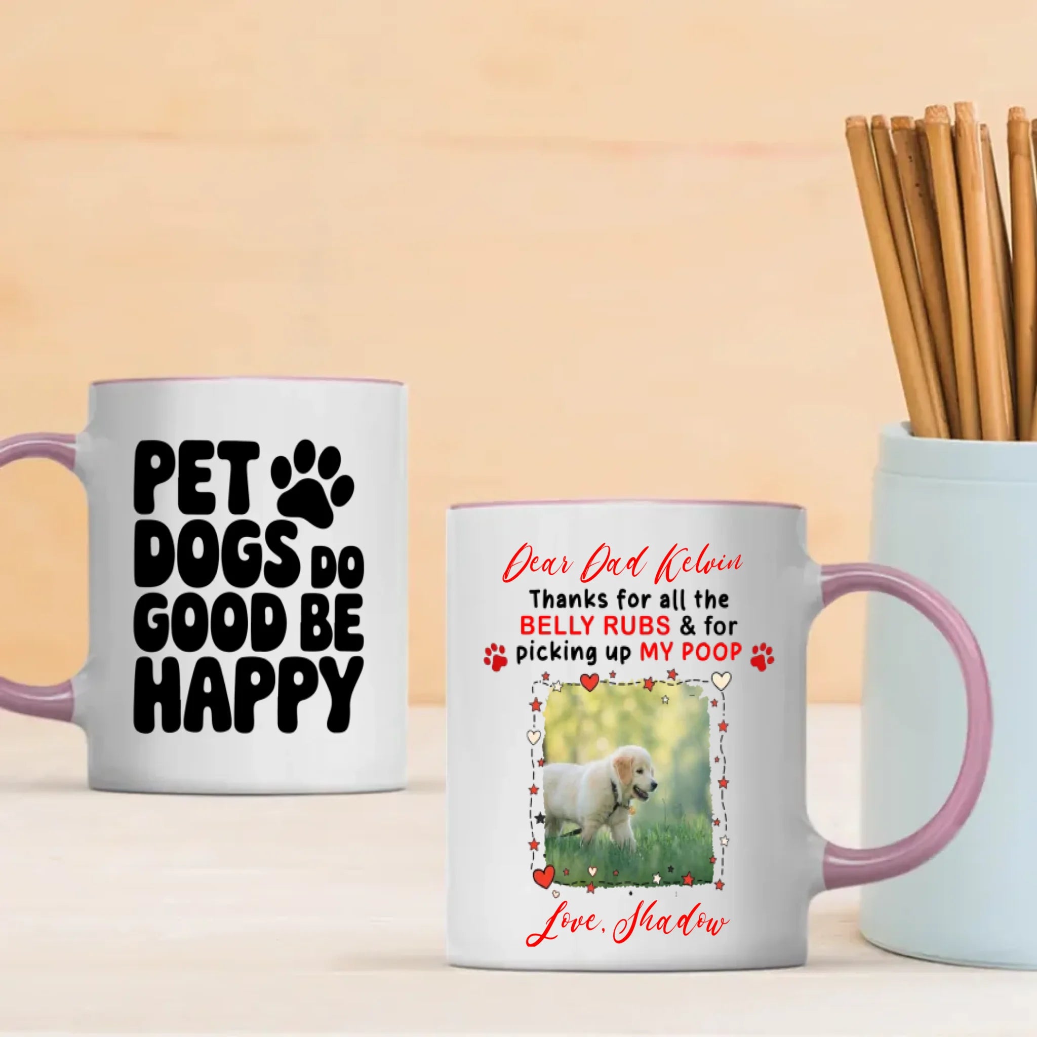 Cute Coffee Cup Gift for Dog Lovers - Pet Dogs Do Good Be Happy - 89Prints