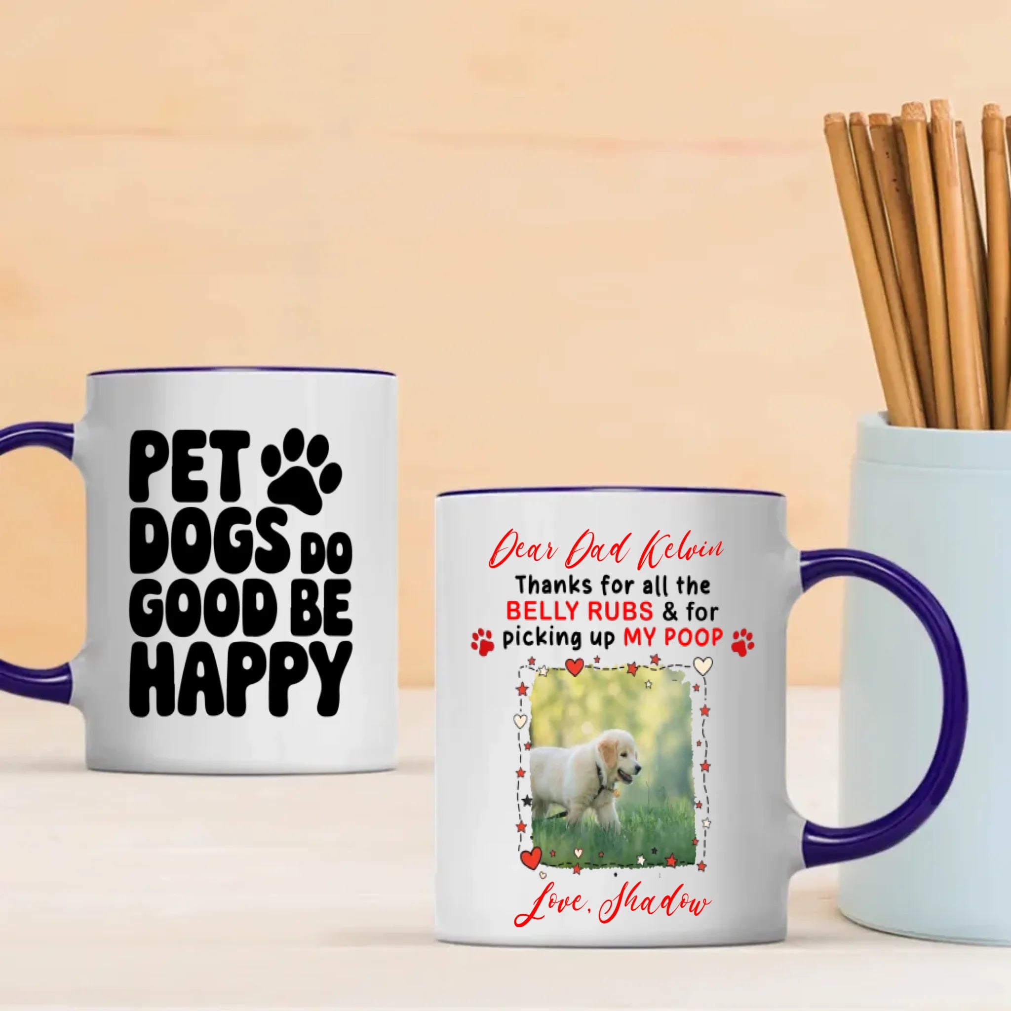 Cute Coffee Cup Gift for Dog Lovers - Pet Dogs Do Good Be Happy - 89Prints