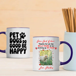 Cute Coffee Cup Gift for Dog Lovers - Pet Dogs Do Good Be Happy - 89Prints