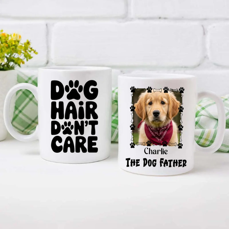 Custom Dog Mug – Dog Hair Don’t Care – Simple Modern Coffee Cup for Pet Parents – 89Prints