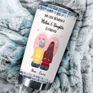 Mother & Daughter Personalized Tumbler – The Bond That Lasts Forever - 89Prints