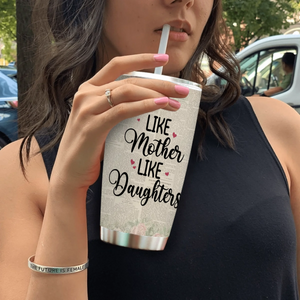 Personalized Matching Tumbler Set - Like Mother Like Daughters - 89Prints