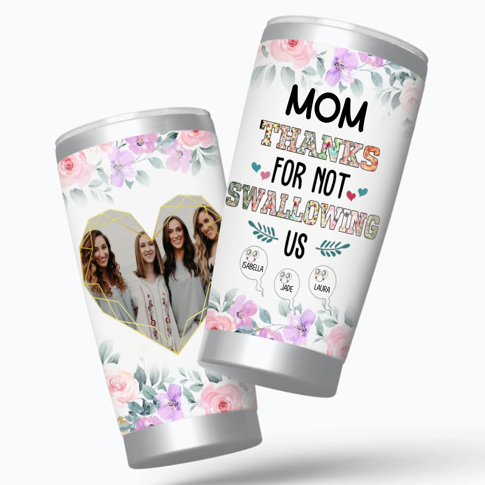 Mom Thanks for Not Swallowing Us – Funny Personalized Tumbler with Kids’ Names - 89Prints