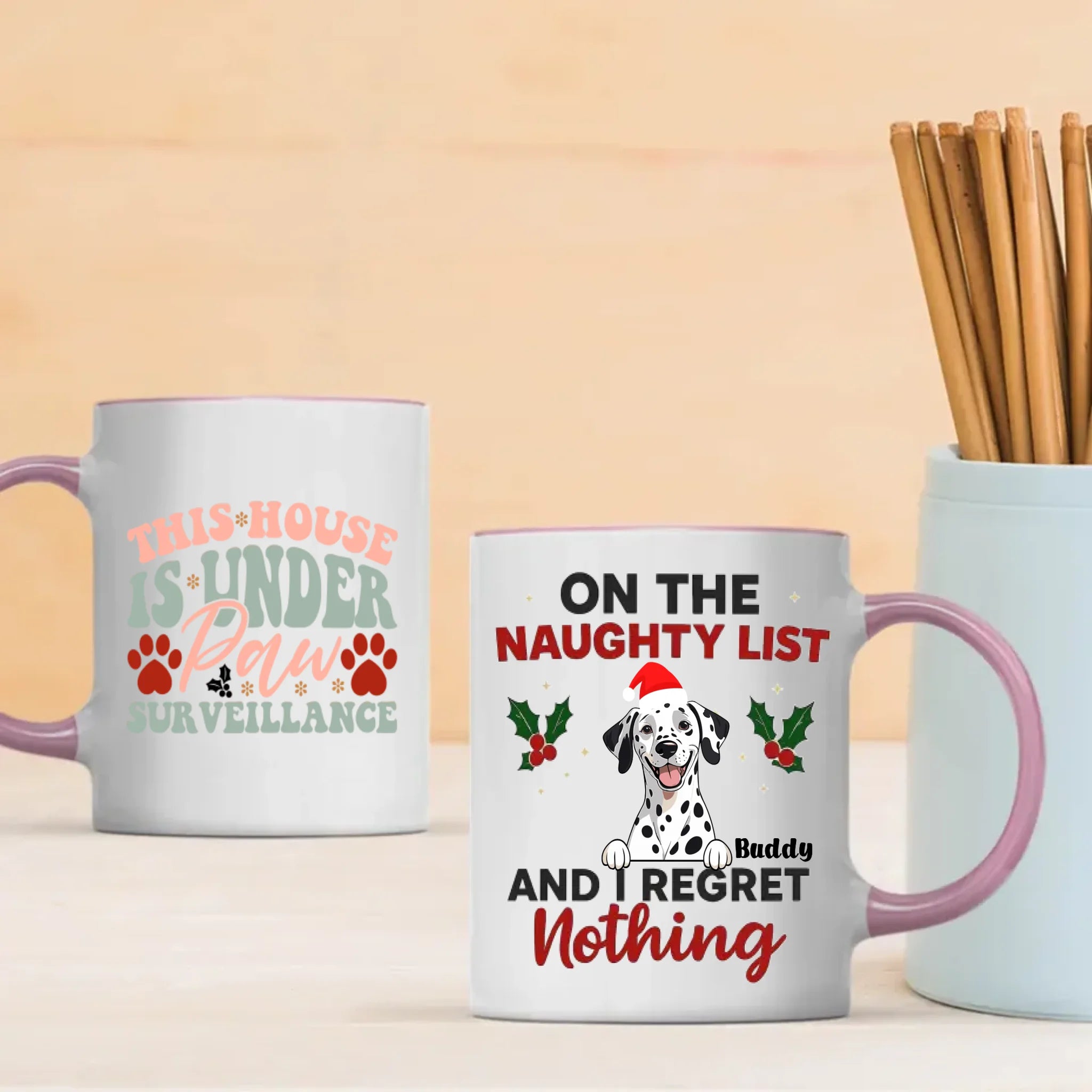 Funny Christmas Dog Mug – This House Is Under Paw Surveillance & On the Naughty List – 89Prints