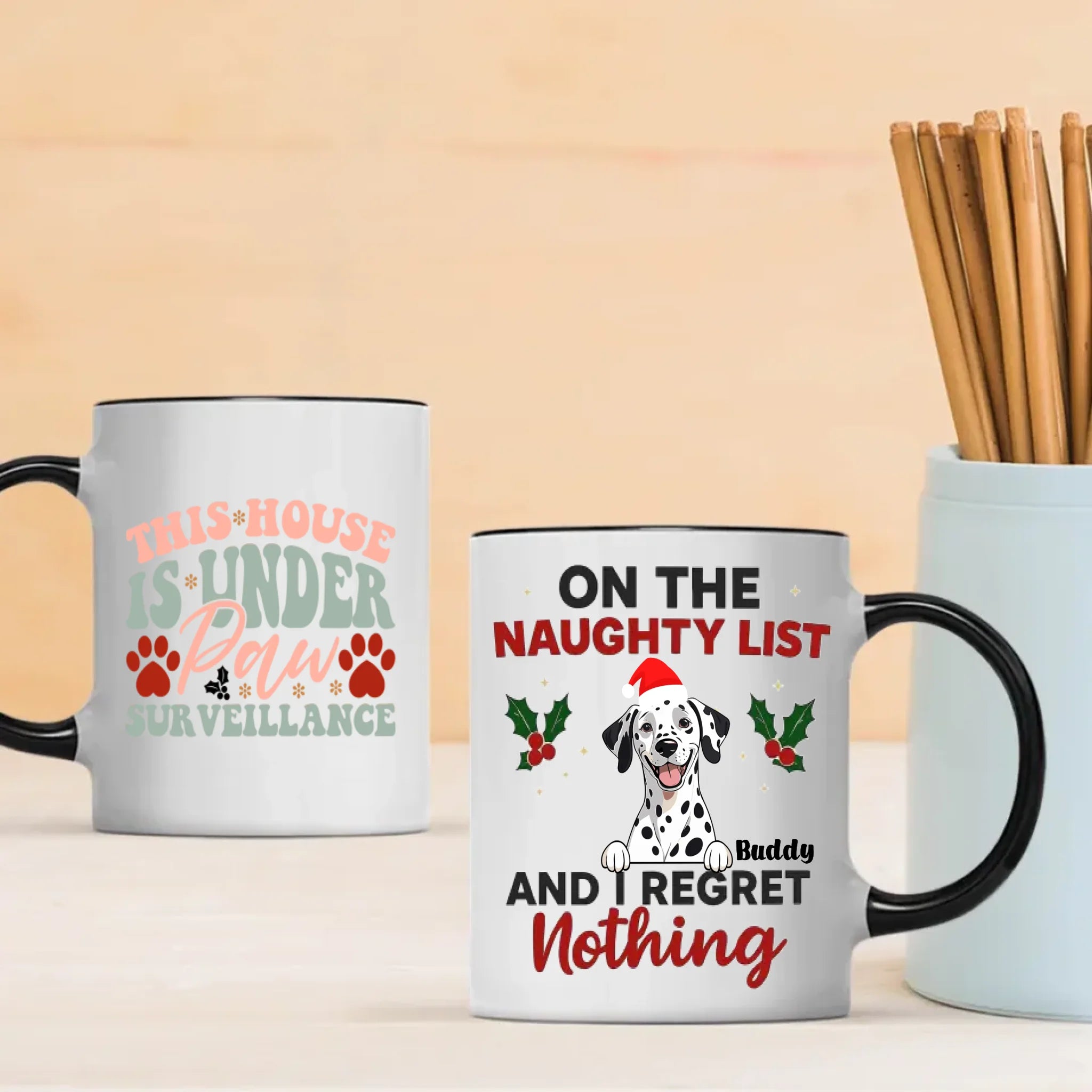 Funny Christmas Dog Mug – This House Is Under Paw Surveillance & On the Naughty List – 89Prints