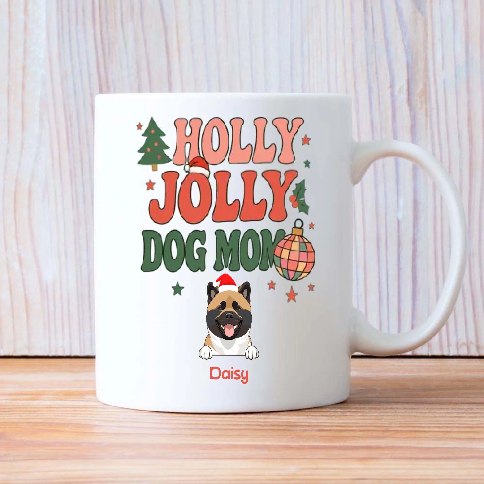 Custom Dog Mug Holly Jolly Dog Mom – Personalized Christmas Coffee Cup with 1–3 Dogs – 89Prints