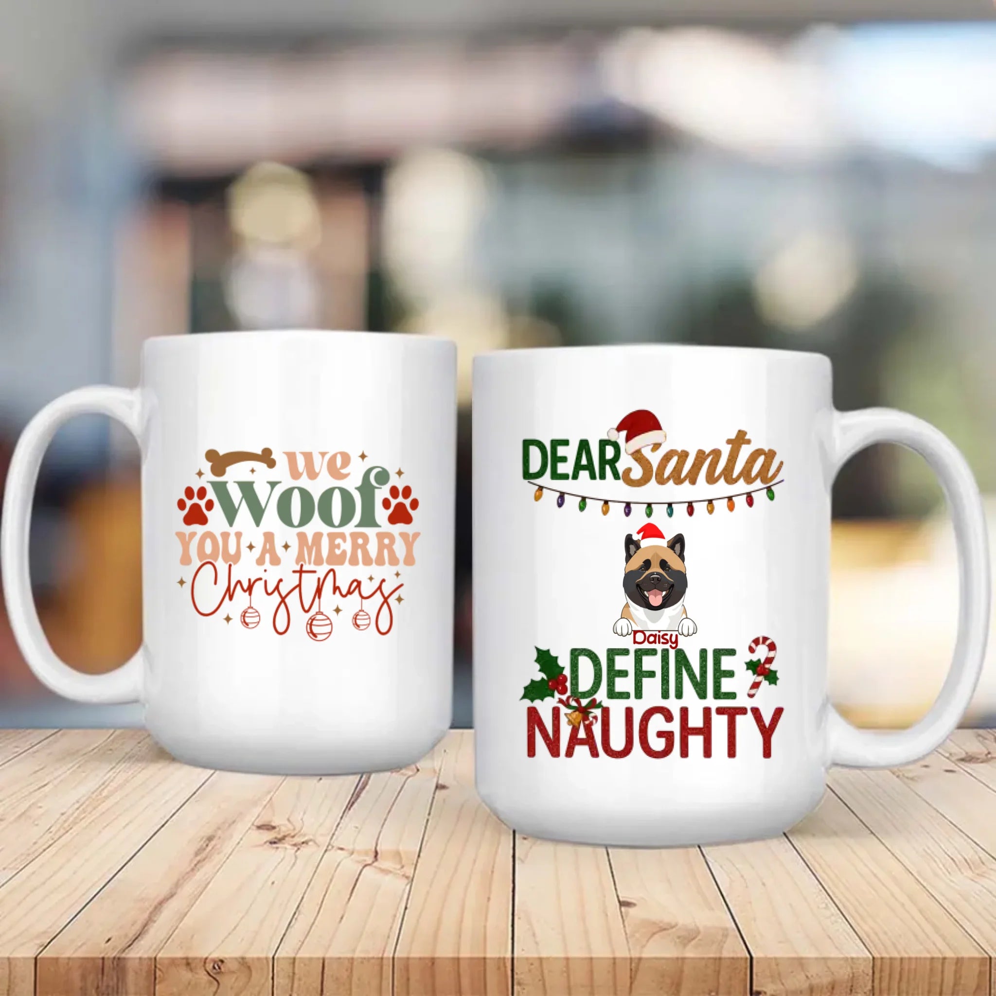 Custom Dog Mug Dear Santa Define Naughty – Funny Christmas Coffee Cup – 89Prints