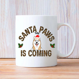 Custom Dog Mug Santa Paws Is Coming – Funny Christmas Coffee Cup Gift for Dog Lovers – 89Prints