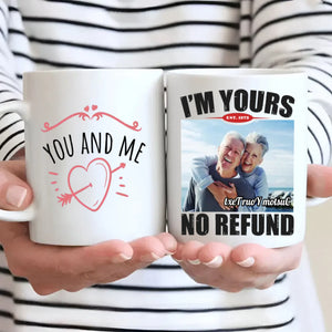 Custom Couple Mugs – You and Me / I’m Yours No Refund Personalized Gift | 89Prints