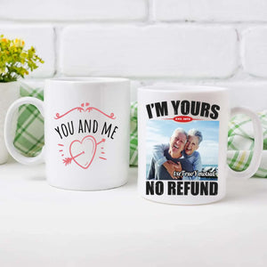 Custom Couple Mugs – You and Me / I’m Yours No Refund Personalized Gift | 89Prints