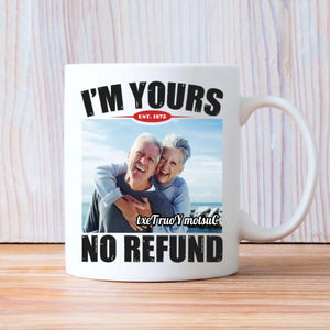 Custom Couple Mugs – You and Me / I’m Yours No Refund Personalized Gift | 89Prints
