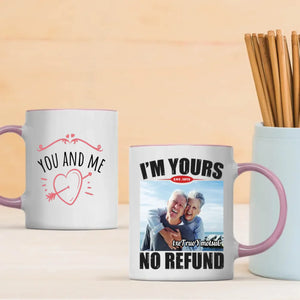 Custom Couple Mugs – You and Me / I’m Yours No Refund Personalized Gift | 89Prints