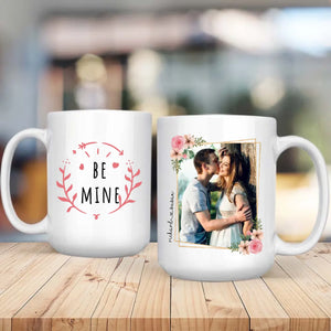 Be Mine Couple Mug with Custom Photo A Romantic Personalized Gift for Your Loved One - 89Prints