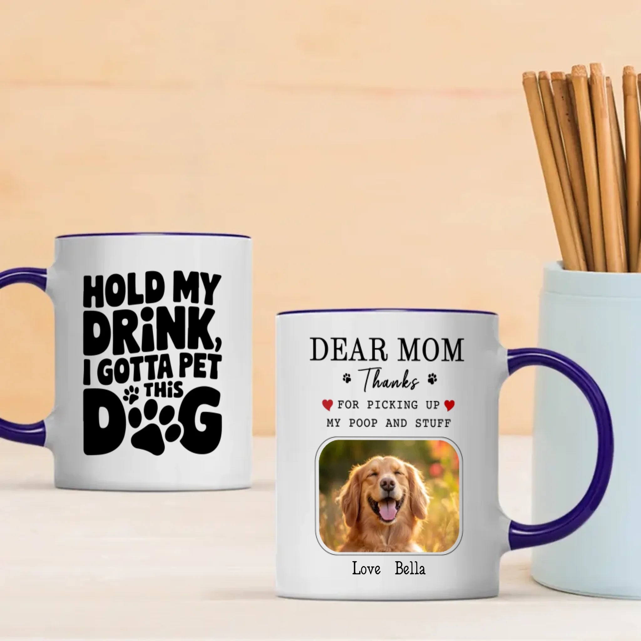 Funny Dog Mom Mug – Dear Mom, Thanks for Picking Up My Poop – 89Prints