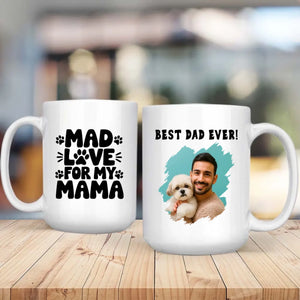 Funny Gift for Proud Pet Dads – Best Dad Ever Mug – 89Prints