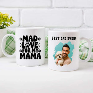 Funny Gift for Proud Pet Dads – Best Dad Ever Mug – 89Prints