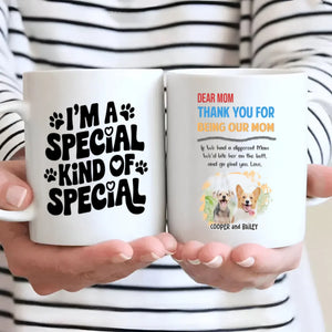 Cute Personalized Dog Mom Mug – Dear Mom, Thank You for Being Our Mom – 89Prints
