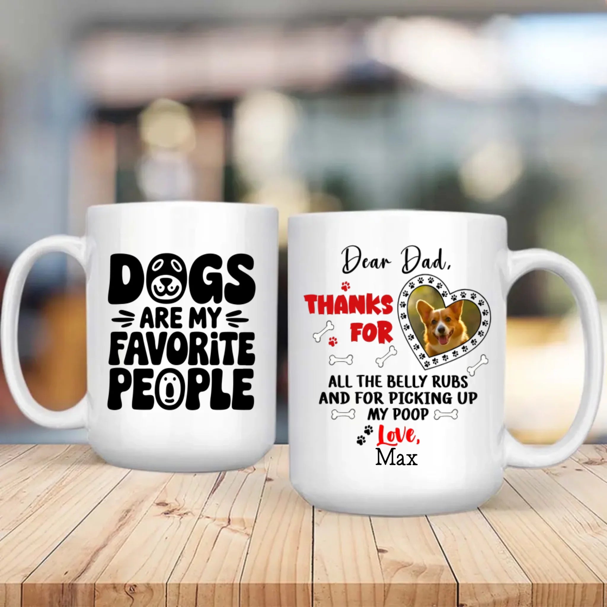 Dogs Are My Favorite People – Personalized Mug for Dog Dad, Custom Pet Photo Gift - 89Prints