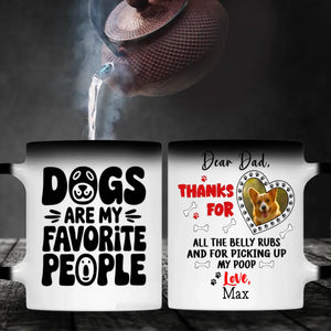 Dogs Are My Favorite People – Personalized Mug for Dog Dad, Custom Pet Photo Gift - 89Prints