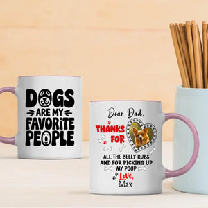 Dogs Are My Favorite People – Personalized Mug for Dog Dad, Custom Pet Photo Gift - 89Prints