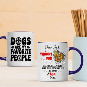 Dogs Are My Favorite People – Personalized Mug for Dog Dad, Custom Pet Photo Gift - 89Prints