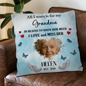 Grandma in Heaven Pillow – “All I Want” Personalized Tribute - 89Prints