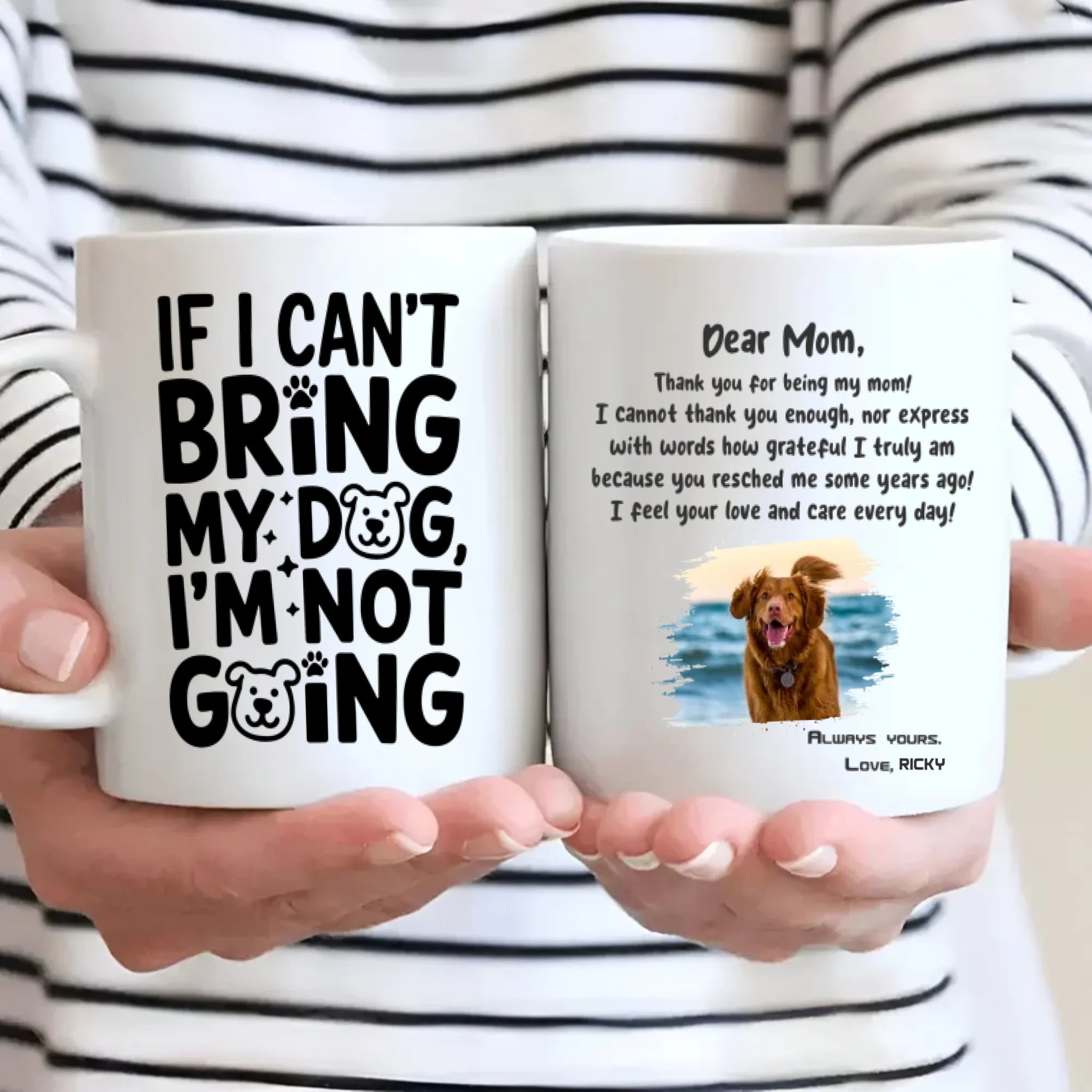 If I Can’t Bring My Dog I’m Not Going – Custom Magic Mug with Dog Photo - 89Prints