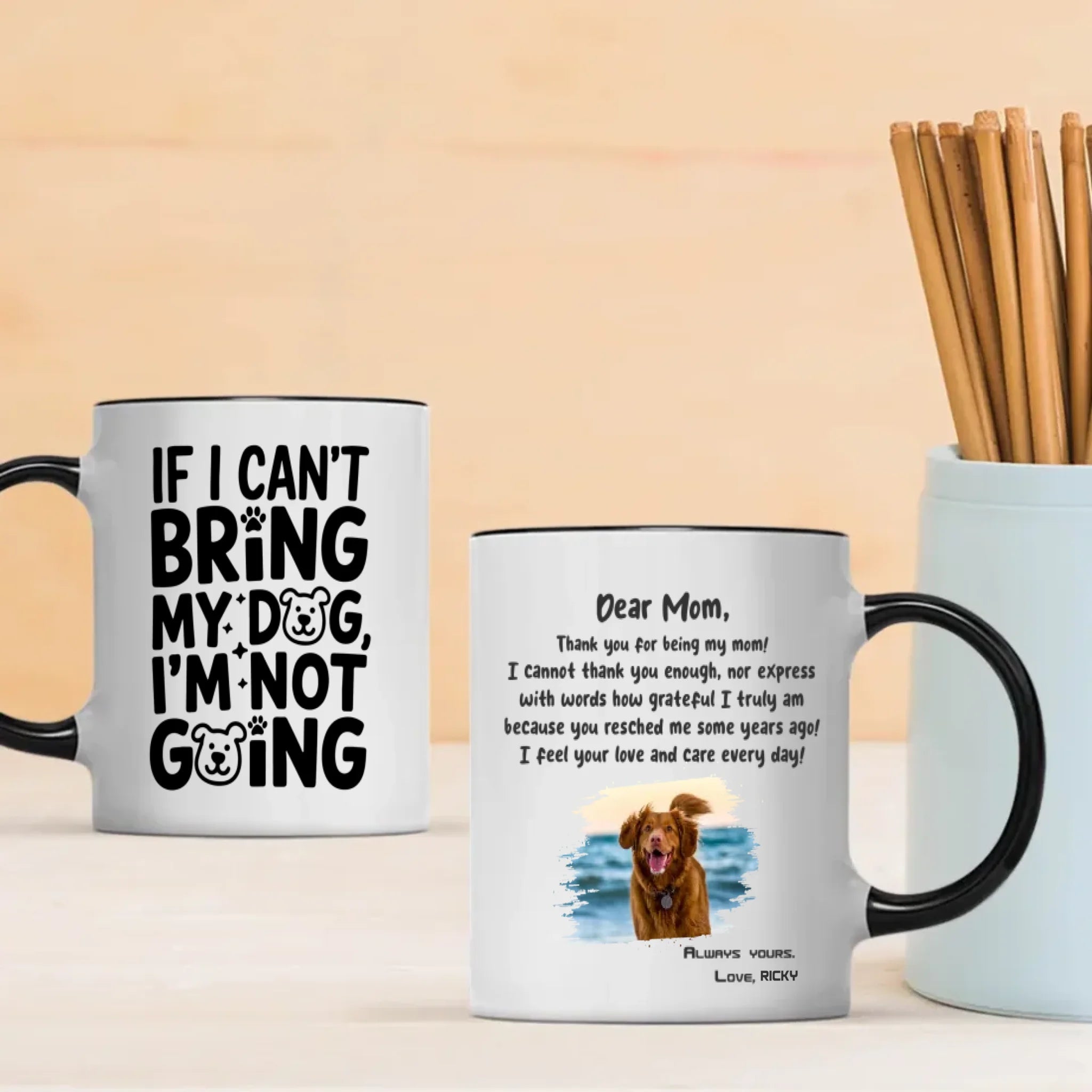 If I Can’t Bring My Dog I’m Not Going – Custom Magic Mug with Dog Photo - 89Prints