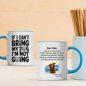 If I Can’t Bring My Dog I’m Not Going – Custom Magic Mug with Dog Photo - 89Prints