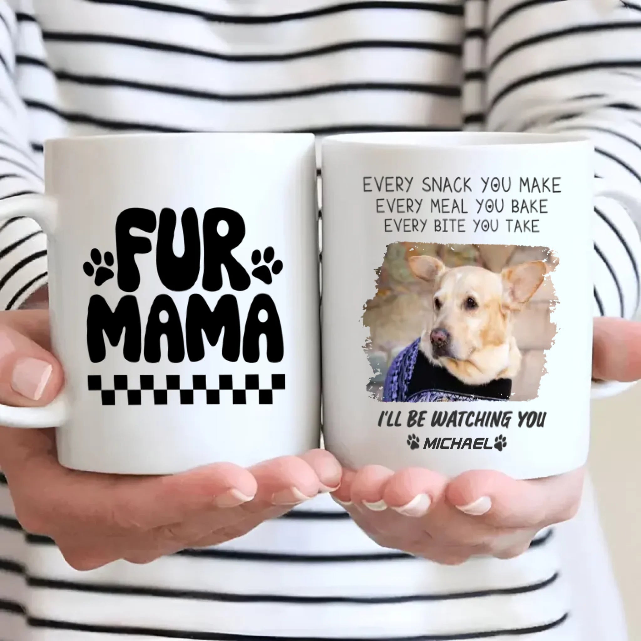 Fur Mama Personalized Dog Mug – Funny “I’ll Be Watching You” Gift for Dog Lovers – 89Prints