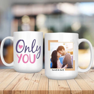 Only You Personalized Color-Trimmed Mug with Custom Photo A Romantic Gift for Couples - 89Prints
