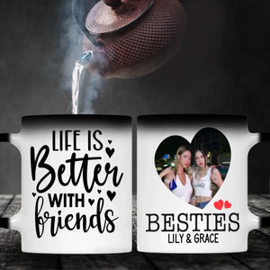 Life Is Better with Friends Personalized Mug – Perfect Bestie Gift - 89Prints