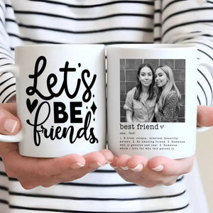 Let’s Be Friends Mug – A Sweet Start to Every Connection - 89Prints