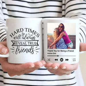 Personalized Bestie Mug – Hard Time Will Always Reveal True Friend Quote | 89Prints