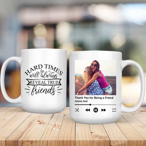 Personalized Bestie Mug – Hard Time Will Always Reveal True Friend Quote | 89Prints