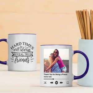 Personalized Bestie Mug – Hard Time Will Always Reveal True Friend Quote | 89Prints