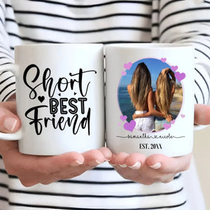 Friendship Quote Ceramic Mug – Short Best Friend Cup – 89Prints
