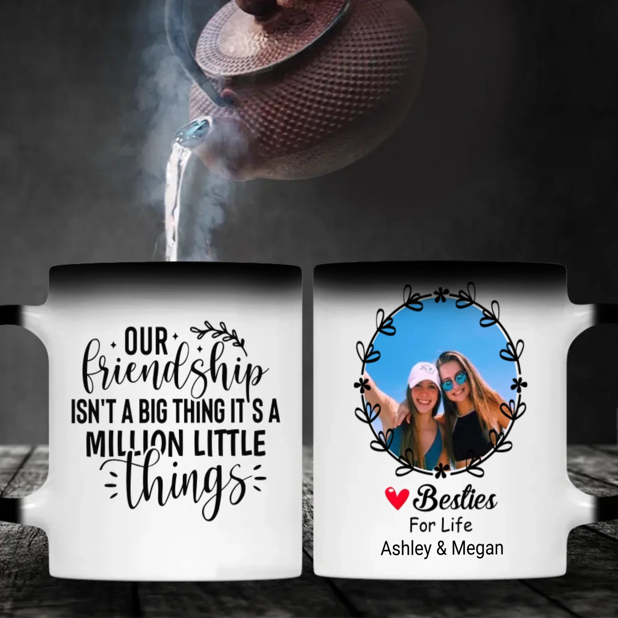 Our Friendship Isn’t a Big Thing, It’s a Million Little Things Mug – Personalized Gift-89Prints