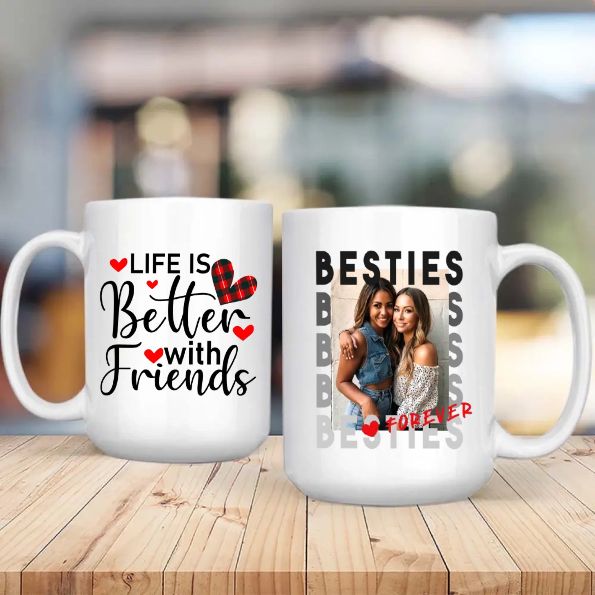 Personalised Custom Mug Design – Life Is Better with Friend Mug – 89Prints