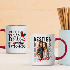 Personalised Custom Mug Design – Life Is Better with Friend Mug – 89Prints