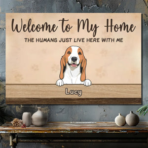 Personalized Funny Dog Canvas – Welcome to My Home Sign – 89Prints