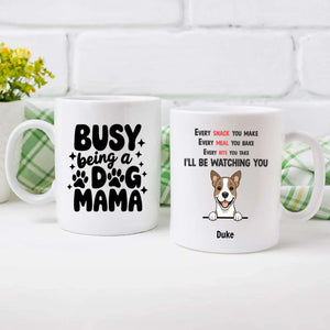 Custom Dog Mama Mug – “Busy Being a Dog Mama” Personalized Pet Lover Gift - 89Prints
