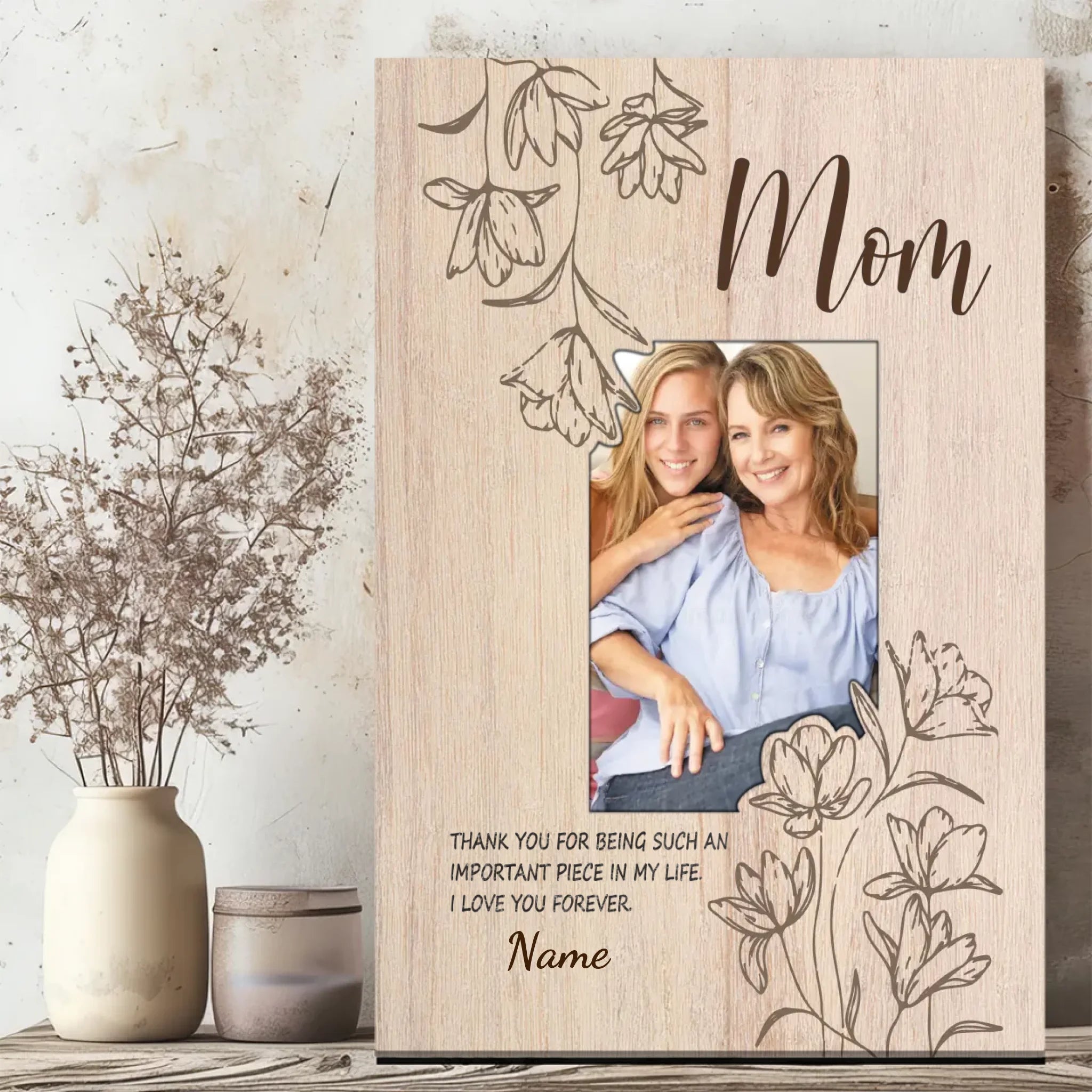 Mom: The Missing Piece of My Life | Custom Canvas At 89Prints