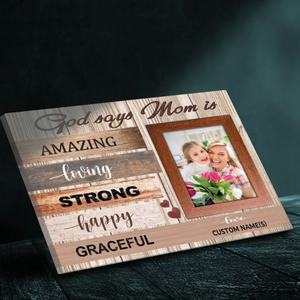 Personalized Canvas for Mom – God Says Mom is Amazing | 89Prints