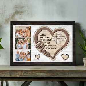 Personalized Canvas - Mom, You Are the Piece That Holds Us Together