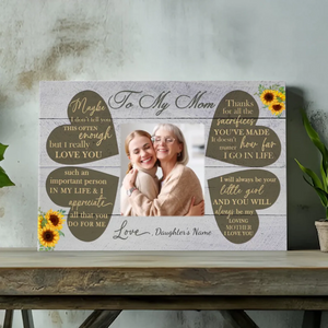 Sincere Words To Mom: Custom Canvas Make Mom Smile Every Day